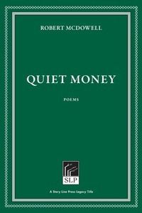 Enlarge image Cover: Quiet Money - Red Hen Press