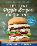 Cover: The Best Veggie Burgers on the Planet, revised and updated - Fair Winds Press