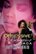 Cover: Obsessive Behavior Saga - Urban Books