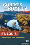 Cover: 60 Hikes Within 60 Miles: St. Louis - Menasha Ridge Press Inc.