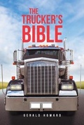 Cover: The Trucker's Bible - Page Publishing Inc.