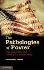 Cover: The Pathologies of Power - Cambridge University Press