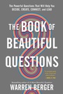Cover: The Book of Beautiful Questions - Bloomsbury Publishing USA