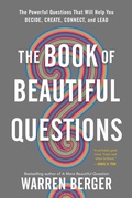Cover: The Book of Beautiful Questions - Bloomsbury Publishing USA