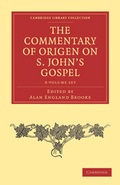 Cover: The Commentary of Origen on S. John's Gospel 2 Volume Set - Cambridge University Press