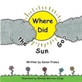 Cover: Where Did the Sun Go? - Amity Publications