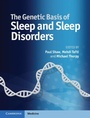 Cover: The Genetic Basis of Sleep and Sleep Disorders - Cambridge University Press