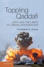Cover: Toppling Qaddafi - Cambridge University Press