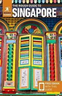 Abbildung von: The Rough Guide to Singapore (Travel Guide with Free eBook) - APA Publications
