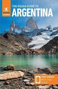 Abbildung von: The Rough Guide to Argentina (Travel Guide with Free eBook) - APA Publications