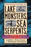 Cover: Field Guide to Lake Monsters, Sea Serpents, and Other Mystery Denizens of the Deep - TarcherPerigee
