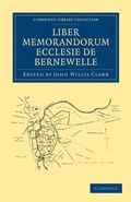 Cover: Liber Memorandorum Ecclesie de Bernewelle - Cambridge University Press