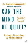 Cover: Can The Mind Be Quiet? - Watkins Publishing