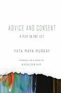 Cover: Advice and Consent - Los Angeles Review of Books