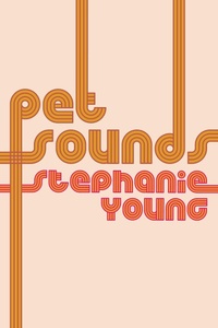 Enlarge image Cover: Pet Sounds - Nightboat Books