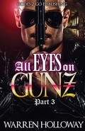 Cover: All Eyes on Gunz 3 - good2go publishing