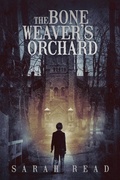 Cover: The Bone Weaver's Orchard - JOURNALSTONE