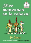 Cover: !Diez manzanas en la cabeza! (Ten Apples Up on Top! Spanish Edition) - Random House Books for Young Readers