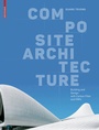 Cover: Composite Architecture - Birkhäuser