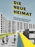 Cover: DIE NEUE HEIMAT (1950 - 1982) - Detail Architecture