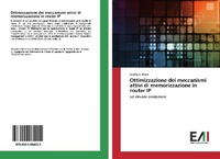 Abbildung von: Ottimizzazione dei meccanismi attivi di memorizzazione in router IP - Edizioni Accademiche Italiane