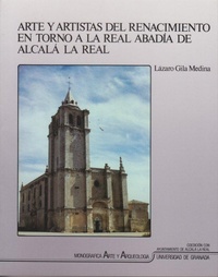 Abbildung von: Arte y artistas renacimiento en torno a Real Abadía Alcalá la Real - Editorial Universidad de Granada