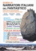Cover: Guida ai narratori italiani del fantastico. Scrittori di fantascienza, fantasy e horror made in Italy - Odoya library;Odoya