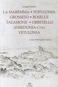 Cover: Grosseto, Roselle, Populonia, Vetulonia, Orbetello, Ansedonia - NIE