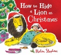 Cover: How to Hide a Lion at Christmas PB - Alison Green Books