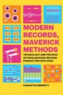Cover: Modern Records, Maverick Methods - Bloomsbury Academic USA