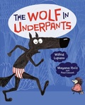 Cover: Wolf in Underpants - Lerner Publishing Group