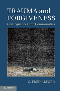 Enlarge image Cover: Trauma and Forgiveness - Cambridge University Press