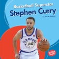 Cover: Basketball Superstar Stephen Curry - Lerner Publications