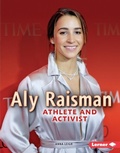 Cover: Aly Raisman - Lerner Publishing Group