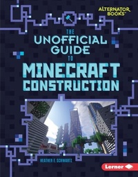 Enlarge image Cover: Unofficial Guide to Minecraft Construction - Lerner Publishing Group