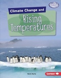 Cover: Climate Change and Rising Temperatures - Lerner Publishing Group