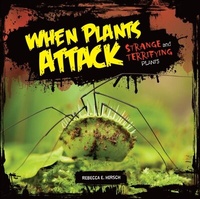 Enlarge image Cover: When Plants Attack - Lerner Publishing Group
