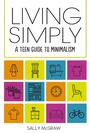 Cover: Living Simply - Lerner Publishing Group