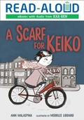Cover: Scarf for Keiko - Lerner Publishing Group