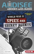 Cover: World War II Spies and Secret Agents - Lerner Publishing Group