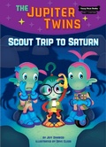 Cover: Scout Trip to Saturn (Book 3) - Red Chair Press