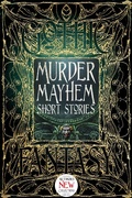 Cover: Murder Mayhem Short Stories - Flame Tree Publishing