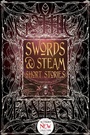 Cover: Swords & Steam Short Stories - Flame Tree Publishing