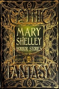 Cover: Mary Shelley Horror Stories - Flame Tree Publishing