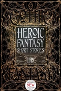Cover: Heroic Fantasy Short Stories - Flame Tree Publishing