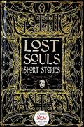 Cover: Lost Souls Short Stories - Flame Tree Publishing