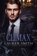 Cover: Climax (Love in London, #3) - Lauren Smith