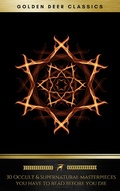 Cover: 30 Occult & Supernatural masterpieces you have to read before you die (Golden Deer Classics) - Oregan Publishing