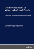 Cover: Islamisches Recht in Wissenschaft und Praxis - Peter Lang Verlag