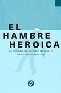 Cover: El hambre heroica - Editorial Para&iacute;so Perdido